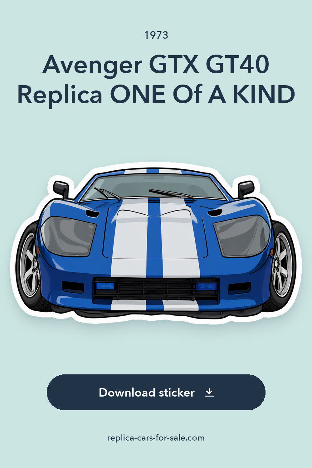 1973 Avenger GTX GT40 Replica ONE Of A KIND sticker preview