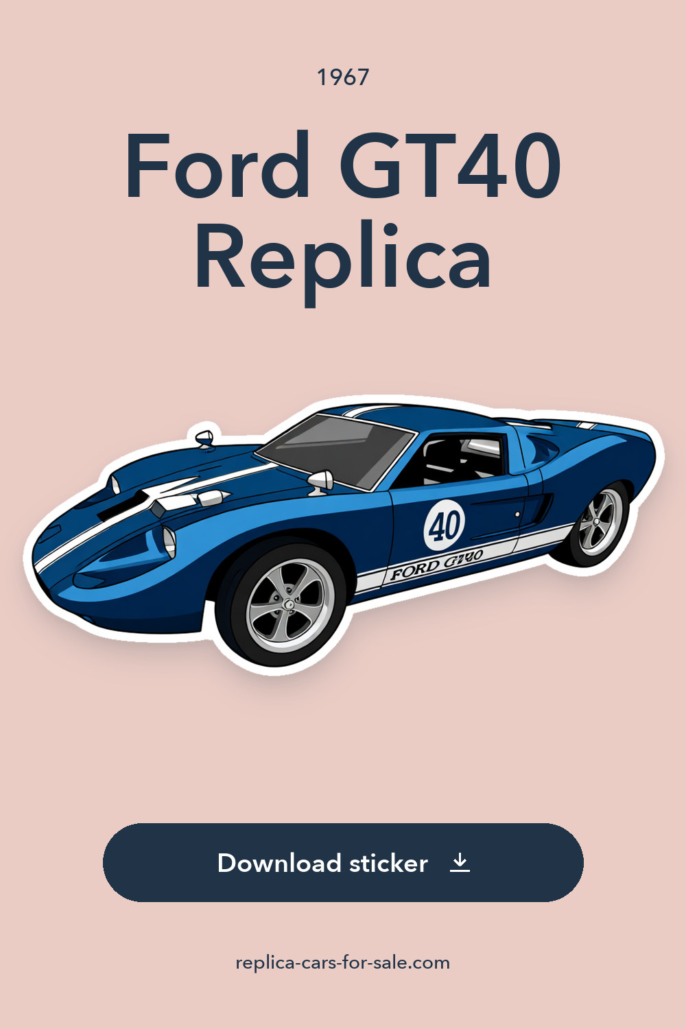 1967 Ford GT40 Replica sticker preview